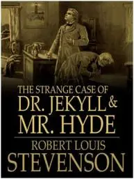 The Strange Case of Dr Jekyll and Mr Hyde 