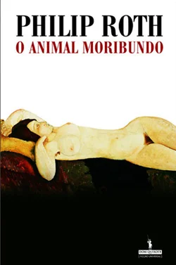 O Animal Moribundo (Philip Roth)