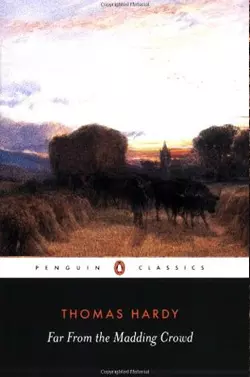 Far From The Madding Crowd (Thomas Hardy)