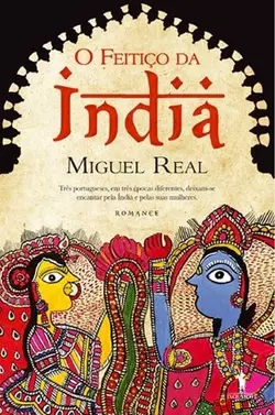 The Spell of India (Miguel Real)